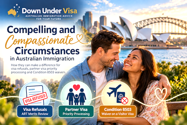Compelling and Compassionate Circumstances in Australian Immigration