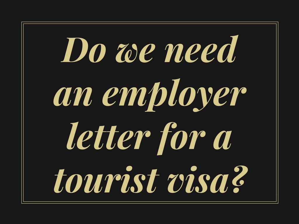 Do we need an employer letter of leave for a tourist visa application from Philippines to Australia