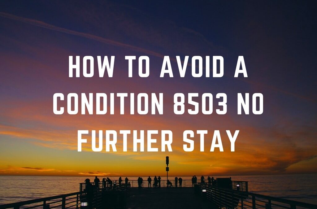 How to avoid a Condition 8503 No Further Stay?